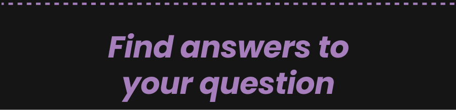 Find answers to your question