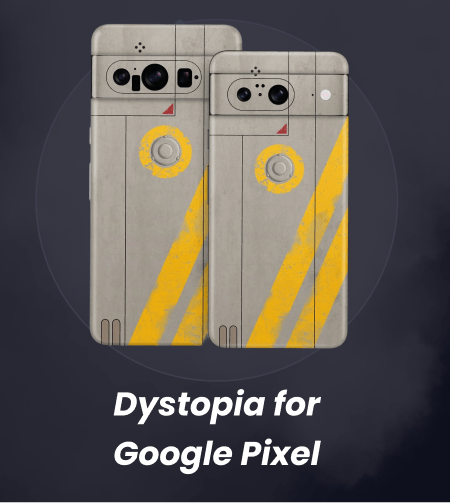 Dystopia for Google Pixel