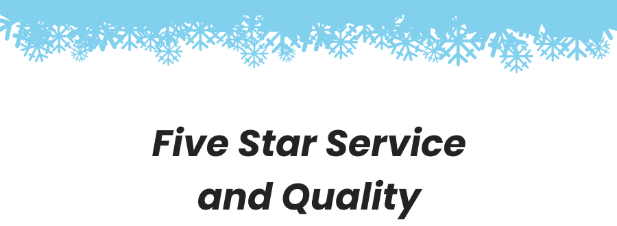 Five Star Service and Quality